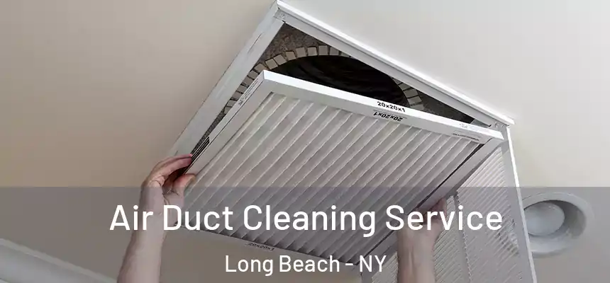 Air Duct Cleaning Service Long Beach - NY